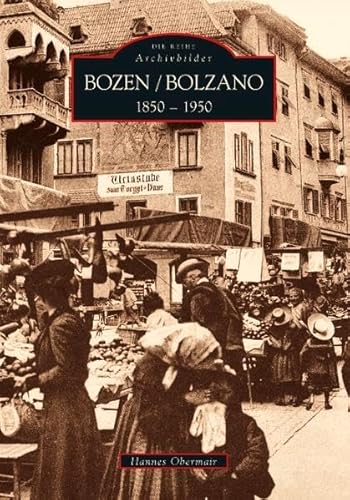 9783866804890: Bozen 1890 bis 1950: Bolzano 1890 a 1950