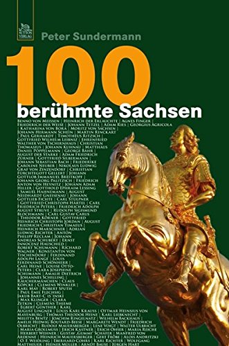 Stock image for 100 berhmte Sachsen for sale by medimops