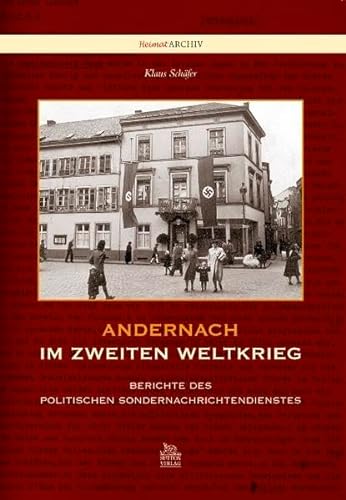 Andernach im Zweiten Weltkrieg (9783866806337) by Unknown Author