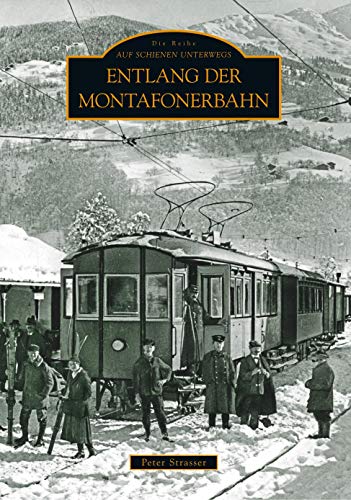 Entlang der Montafonerbahn (9783866806597) by Peter Strasser