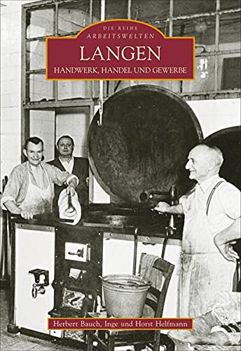 Imagen de archivo de Langen: Handwerk, Handel und Gewerbe a la venta por medimops