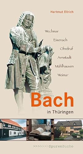 Bach in Thüringen - Hartmut Ellrich