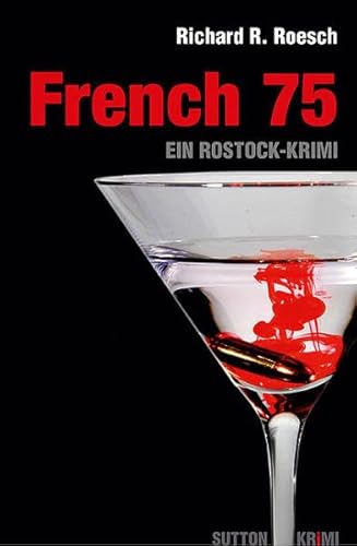 9783866808683: French 75: Ein Rostock-Krimi