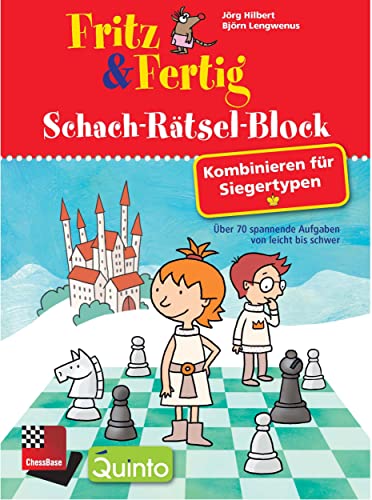 Stock image for Fritz & Fertig Schach-Rtsel-Block: Kombinieren fr Siegertypen: ber 70 spannende Aufgaben von leicht bis schwer for sale by medimops