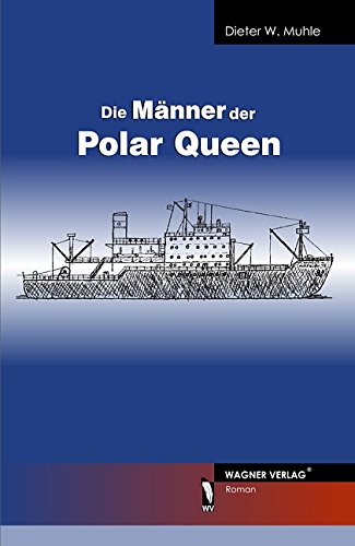 9783866832909: Die Mnner der Polar Queen