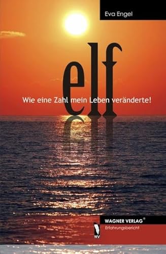 Beispielbild fr 11 - Wie eine Zahl mein Leben vernderte! zum Verkauf von medimops