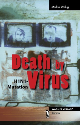 Stock image for Death by Virus - H1N1-Mutation for sale by medimops