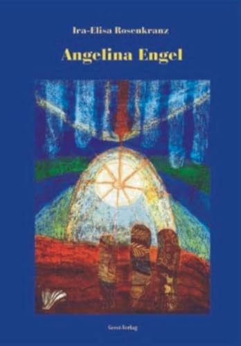 Beispielbild fr Angelina Engel: Eine himmlische Geschichte zum Verkauf von Versandantiquariat Dirk Buchholz