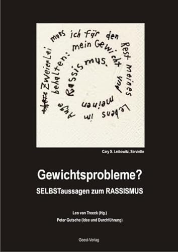 9783866851566: Gewichtsprobleme?: SELBSTaussagen zum RASSISMUS