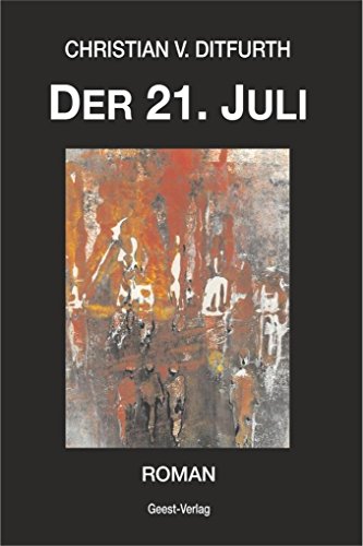 9783866852938: Der 21. Juli: Roman