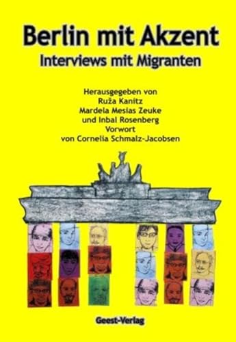 9783866853003: Berlin mit Akzent: Interviews mit Migranten
