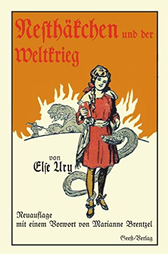 Beispielbild fr Nesthkchen und der Weltkrieg: Neuauflage mit einem Vorwort von Marianne Brentzel zum Verkauf von medimops