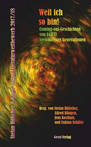 Beispielbild fr Weil ich so bin!: Coming-out-Geschichten von LGBTI verschiedener Generationen zum Verkauf von medimops