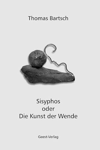 Stock image for Sisyphos oder Die Kunst der Wende for sale by PBShop.store US