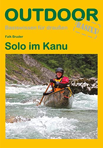 Beispielbild fr Solo im Kanu -Language: german zum Verkauf von GreatBookPrices