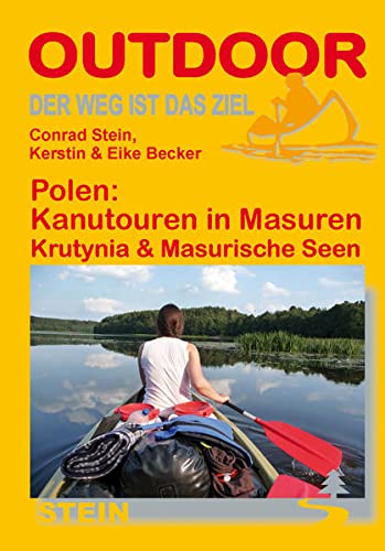 9783866860384: Polen: Kanutouren in Masuren: Der Weg ist das Ziel. Krutynia & Masurische Seen: 38