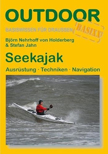 Beispielbild fr Seekajak. OutdoorHandbuch: Ausrstung, Techniken, Navigation zum Verkauf von Bcherpanorama Zwickau- Planitz