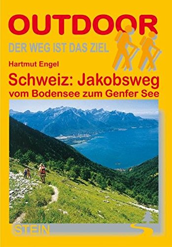 Schweiz: Jakobsweg vom Bodensee zum Genfer See: Vom Bodensee zum Genfer See - Hartmut Engel