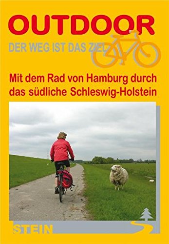 Beispielbild fr Mit dem Rad von Hamburg durch das sdliche Schleswig-Holstein (OutdoorHandbuch) zum Verkauf von Sigrun Wuertele buchgenie_de