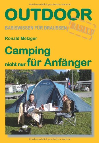 Imagen de archivo de Camping nicht nur fr Anfnger a la venta por Bcherpanorama Zwickau- Planitz