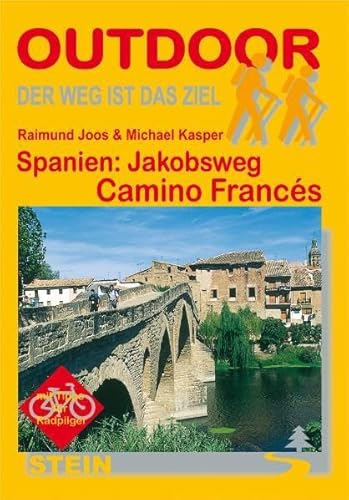 Stock image for Spanien: Jakobsweg Camino Francs: Der Weg ist das Ziel for sale by medimops