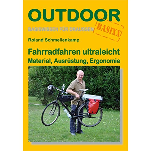 Beispielbild fr Fahrradfahren ultraleicht Material, Ausrstung, Ergonomie: Basiswissen fr drauen zum Verkauf von medimops