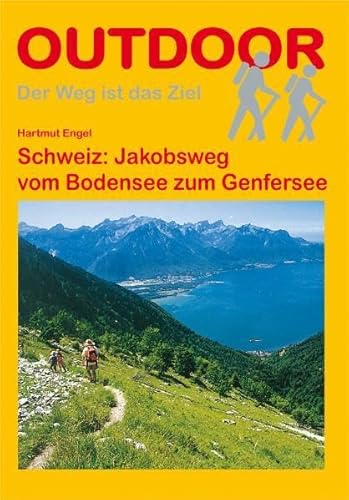 Beispielbild fr Schweiz: Jakobsweg: Vom Bodensee zum Genfer See zum Verkauf von Bcherpanorama Zwickau- Planitz