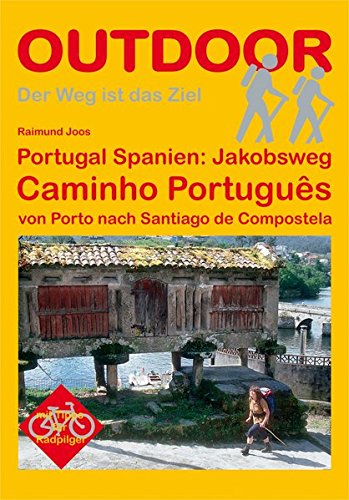 9783866863835: Portugal Spanien: Jakobsweg Caminho Portugus - von Porto nach Santiago de Compostela