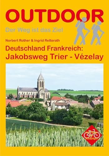 9783866864085: Deutschland Frankreich: Jakobsweg Trier - Vzelay
