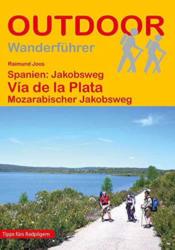 Stock image for Spanien: Jakobsweg Via de la Plata -Language: german for sale by GreatBookPrices