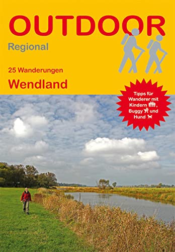 Beispielbild fr Wendland: 25 Wanderungen Wendland (Outdoor Regional) zum Verkauf von Ammareal