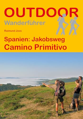 Stock image for Spanien: Jakobsweg Camino Primitivo -Language: german for sale by GreatBookPrices