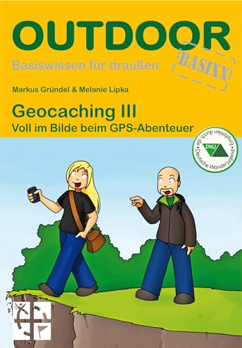 Geocaching III - Markus Gründel