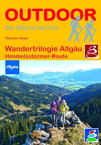 Beispielbild fr Wandertrilogie Allgu: Himmelsstrmer-Route (Der Weg ist das Ziel) zum Verkauf von medimops