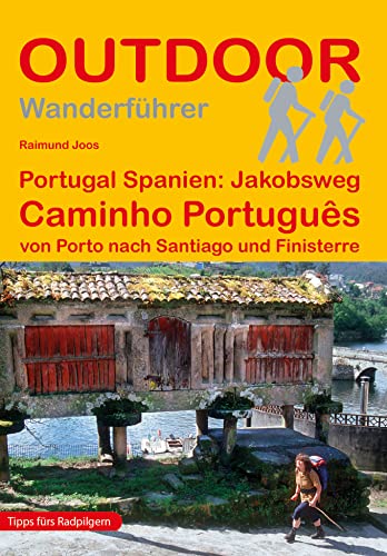 Beispielbild fr Portugal Spanien: Jakobsweg Caminho Portugus -Language: german zum Verkauf von GreatBookPrices