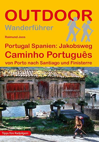 Stock image for Portugal Spanien: Jakobsweg Caminho Portugus -Language: german for sale by GreatBookPrices