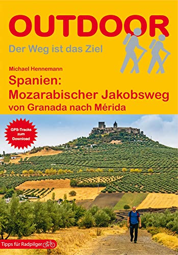 Beispielbild fr Spanien: Mozarabischer Jakobsweg -Language: german zum Verkauf von GreatBookPrices