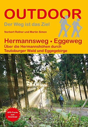 Beispielbild fr Hermannsweg - Eggeweg: ber die Hermannshhen durch Teutoburger Wald und Eggegebirge (Der Weg ist das Ziel) zum Verkauf von medimops