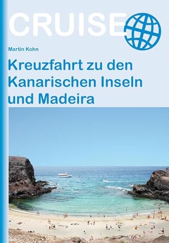 Beispielbild fr Kreuzfahrt zu den Kanarischen Inseln und Madeira (Cruise) zum Verkauf von medimops