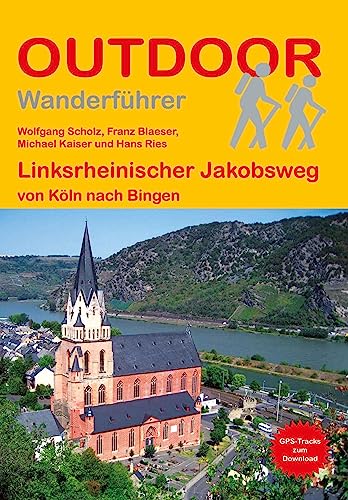 Stock image for Linksrheinischer Jakobsweg: von Kln nach Bingen for sale by Revaluation Books