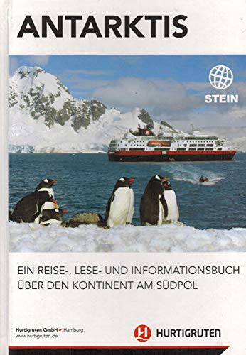 Antarktis: Ein Reise-, Lese- und Informationsbuch über den Kontinent am Südpol - Christian Walther