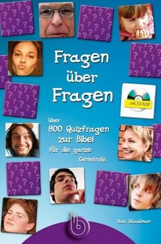 Beispielbild fr Fragen ber Fragen: ber 800 Quizfragen zur Bibel fr die ganze Gemeinde zum Verkauf von medimops