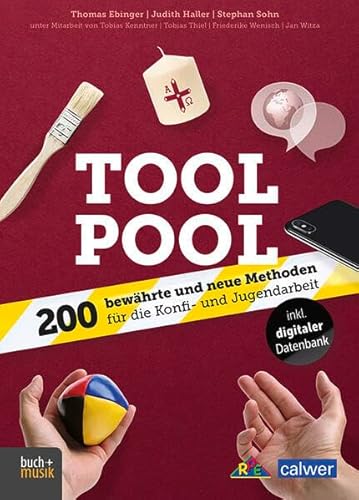 Imagen de archivo de Tool Pool: 200 bewhrte und neue Methoden fr die Konfi- und Jugendarbeit a la venta por Revaluation Books