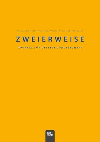 Stock image for Zweierweise: Journal fr gelebte Jngerschaft for sale by Revaluation Books