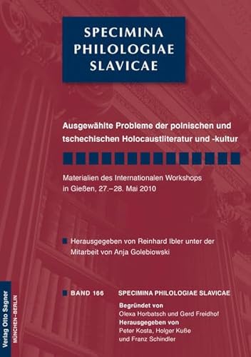 Stock image for Ausgewhlte Probleme der polnischen und tschechischen Holocaustliteratur und -kultur. for sale by SKULIMA Wiss. Versandbuchhandlung