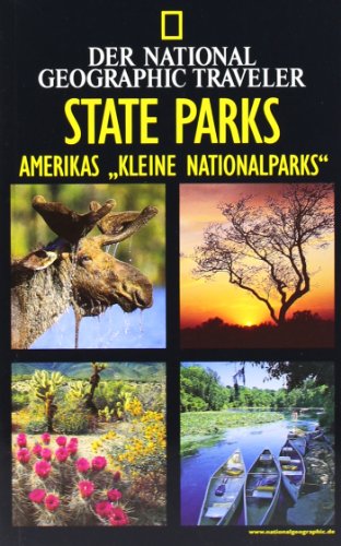Stock image for State parks. Amerikas "kleine Nationalparks". Der National geographic traveler. for sale by Antiquariat J. Hnteler