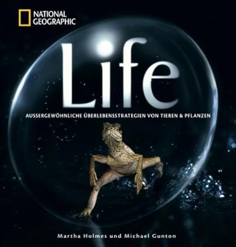 9783866901667: Life: Auergewhnliche berlebensstrategien von Tieren & Pflanzen