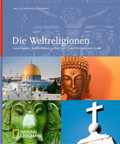 Stock image for Best of National Geographic. Die Weltreligionen for sale by medimops