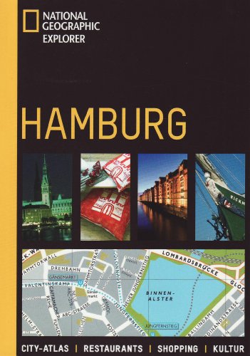 Hamburg. [Red. Alexandra Carsten] / National geographic explorer - Carsten, Alexandra (Herausgeber)