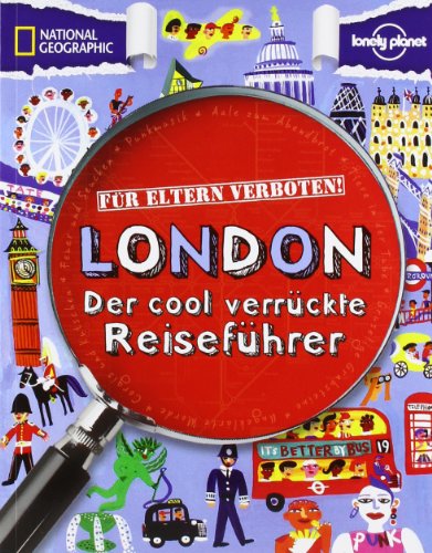 Imagen de archivo de Für Eltern verboten: London: Der cool verrückte Reiseführer a la venta por AwesomeBooks